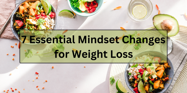 Mindset changes for weight loss