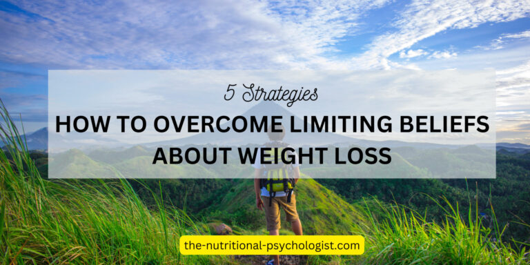 How to overcome limiting beliefs about weight loss